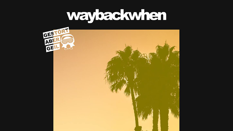 waybackwhen - When You Were Young (Gestört aber GeiL Remix)