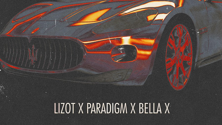 LIZOT x Bella X x Paradigm - Maserati