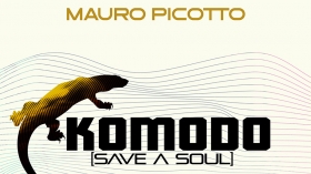 Music Promo: 'Mauro Picotto  - Komodo (Save A Soul) (Karl8 & Andrea Monta Rework)'