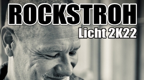 Music Promo: 'Rockstroh - Licht 2k22'