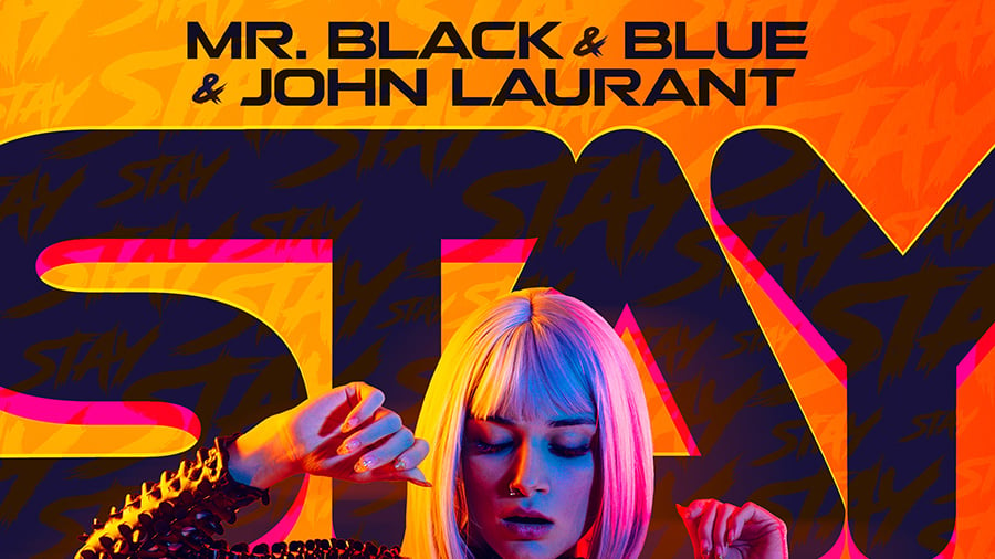 Mr. Black & Blue & John Laurant - Stay