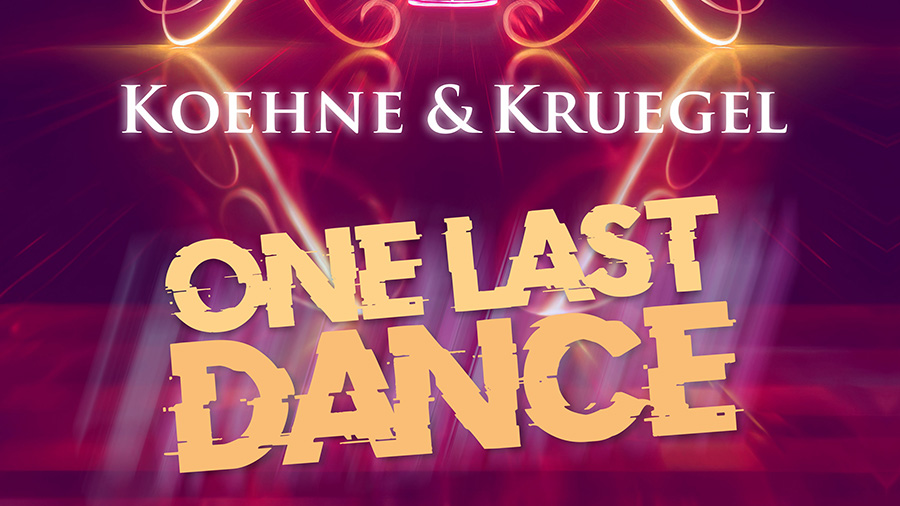 KOEHNE & KRUEGEL - One Last Dance (O-Mind Viral Mix)