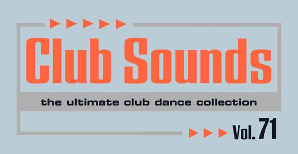 Club Sounds Vol. 71