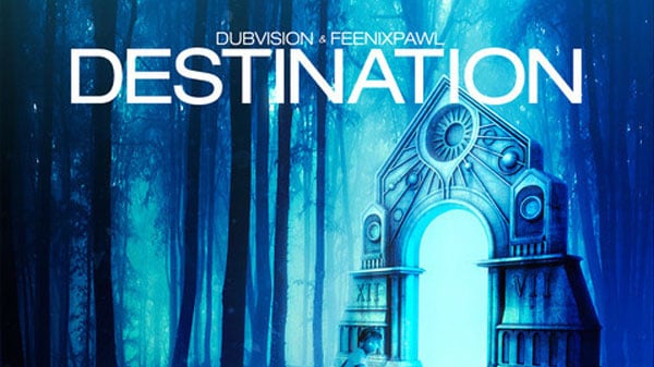 DubVision & Feenixpawl - Destination