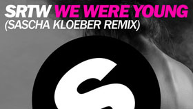 SRTW - We Were Young (Sascha Kloeber Remix)