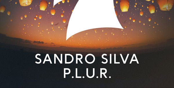 Sandro Silva - P.L.U.R.