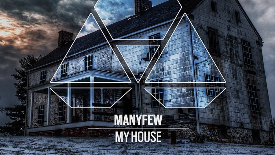 ManyFew - My House