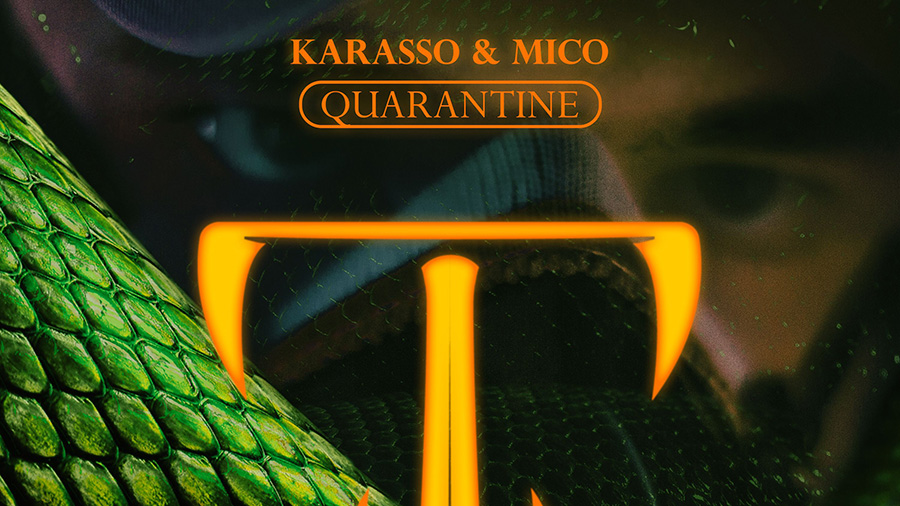 Karasso & MICO - Quarantine