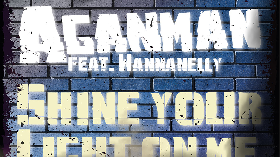 Aganman feat. Wannanelly - Shine Your Light on Me