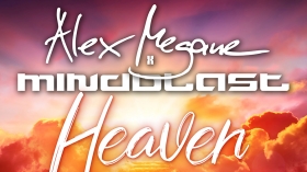 Music Promo: 'Alex Megane x Mindblast - Heaven is a Place On Earth'