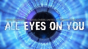 Rene Rodrigezz x Basslovers United x Patricia Starlight - All Eyes on You