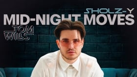 Music Promo: 'Sholz-Y x Tom Wills - Mid-Night Moves'