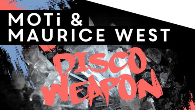 MOTi & Maurice West - Disco Weapon