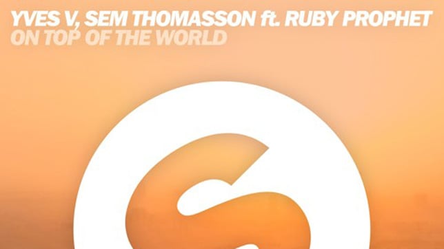 Yves V, Sem Thomasson feat. Ruby Prophet - On Top Of The World