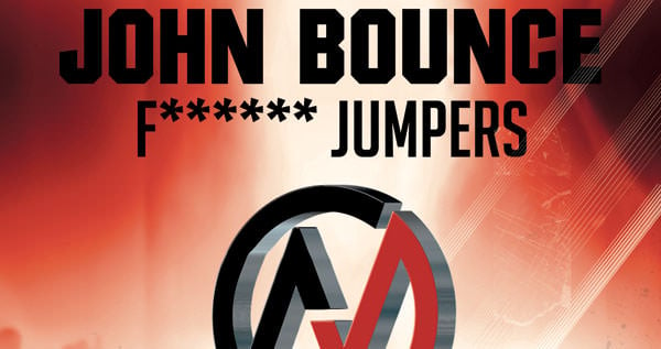 DJ John Bounce - F****** Jumpers