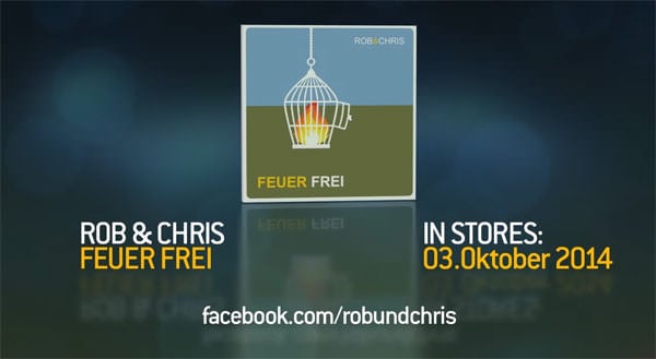 Rob & Chris - Feuer Frei