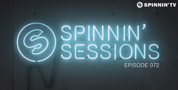 Podcast: Spinnin' Sessions 072