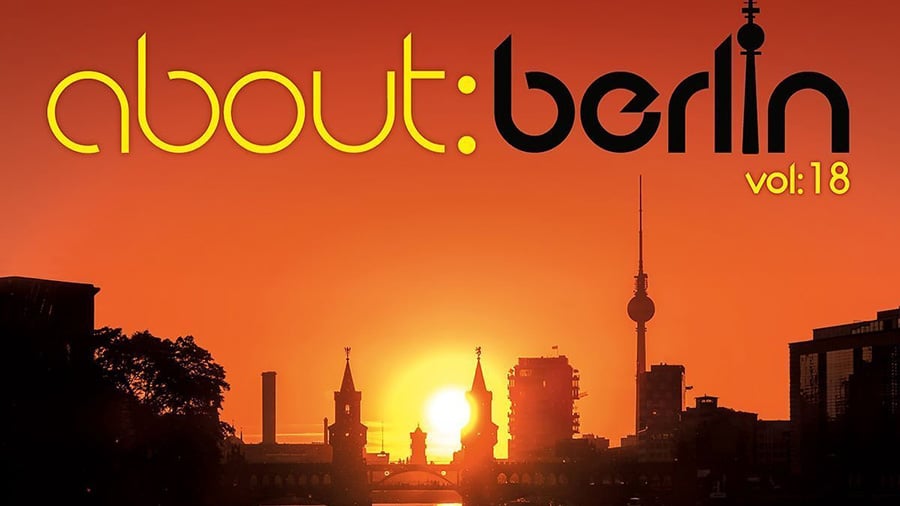 About: Berlin Vol. 18 » [Tracklist]