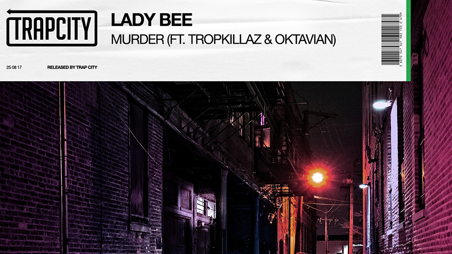 Lady Bee ft. Tropkillaz & Oktavian - Murder