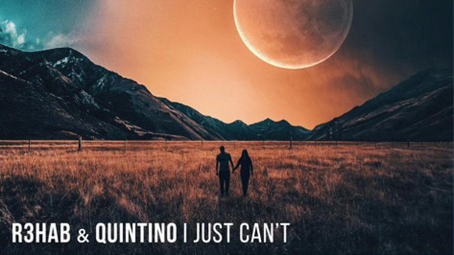 R3hab x Quintino - I Just Can't