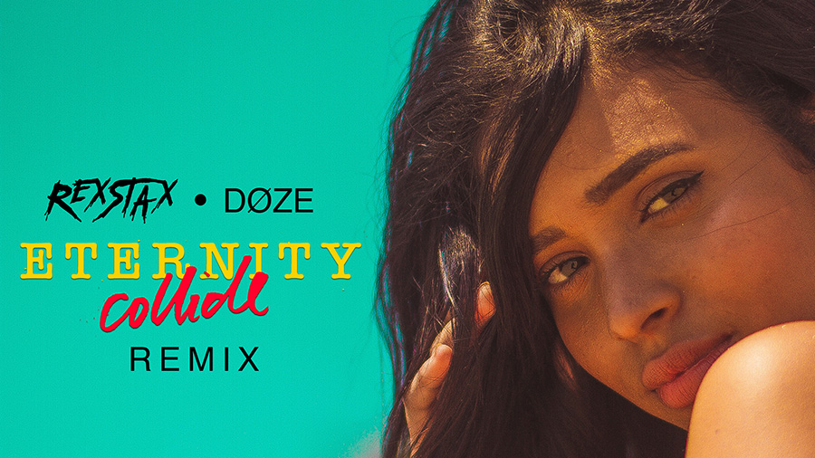 REX STAX feat. DØZE - Eternity Collide (Official Remix)