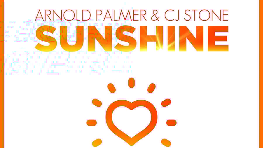 Arnold Palmer & CJ Stone - Sunshine