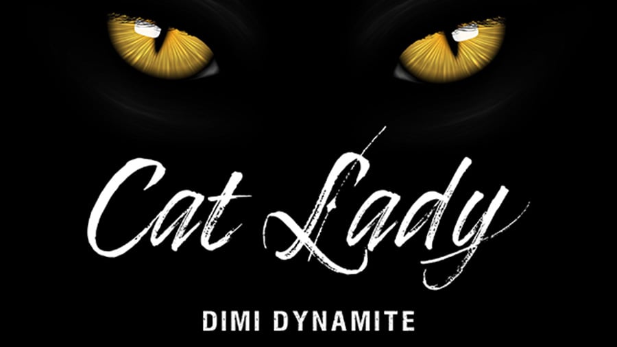 Dimi Dynamite - Cat Lady