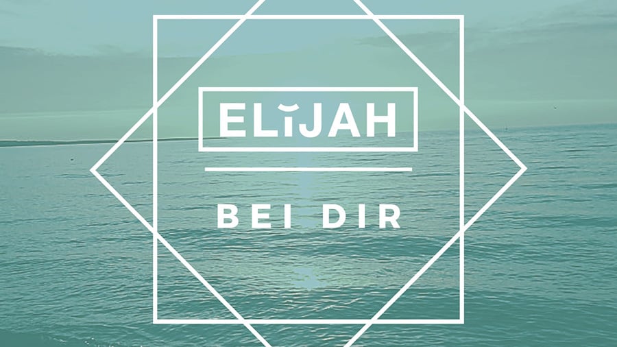 ELIJAH - Bei dir