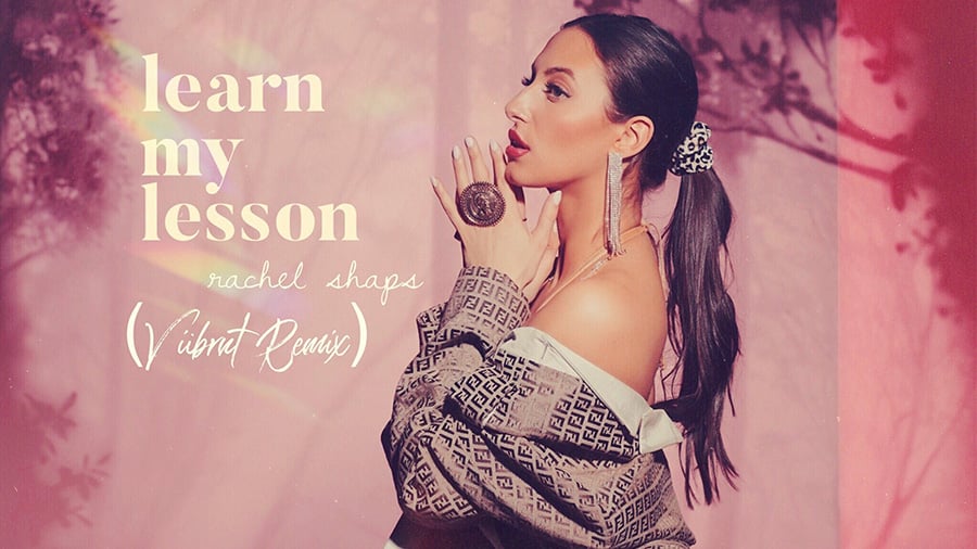 Rachel Shaps - Learn My Lesson (Viibrnt Remix)