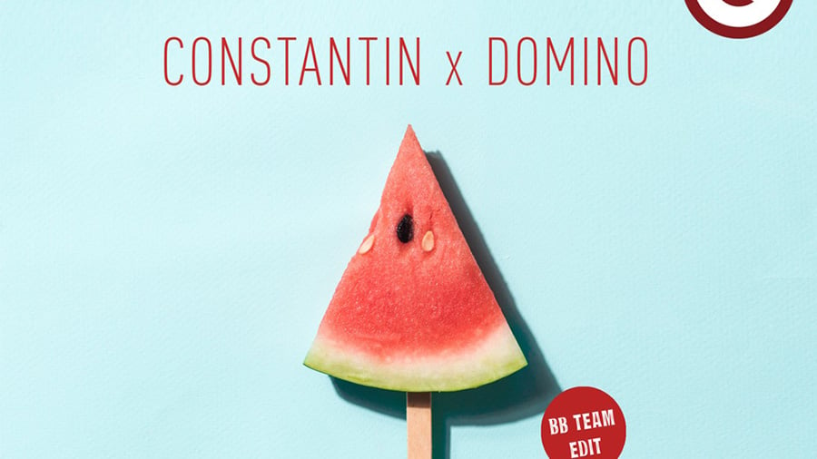 Constantin & Domino - Watermelon Sugar (BB Team Edit)