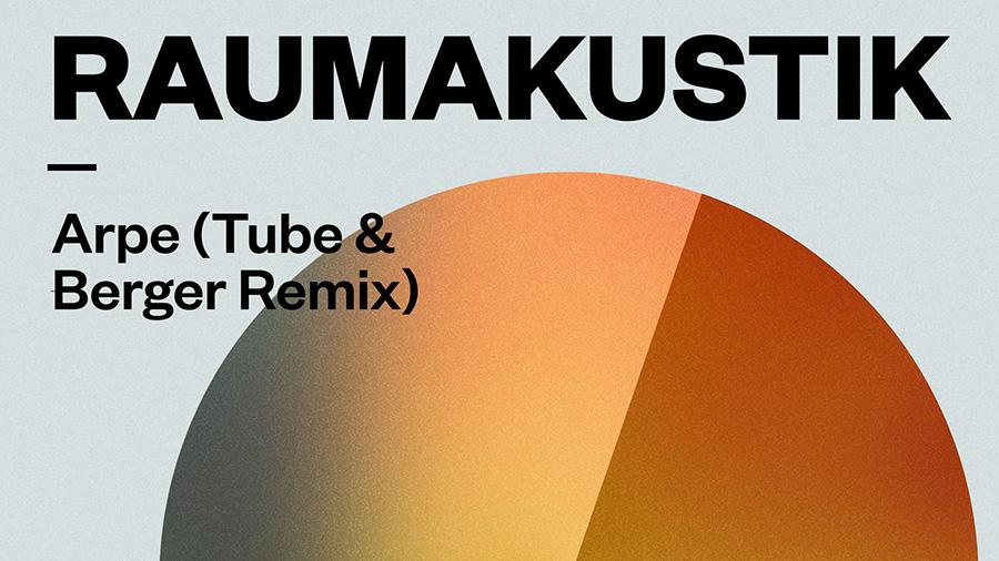 Raumakustik - Arpe (Tube & Berger Remix)