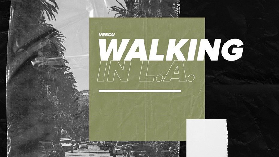 Vescu - Walking in L.A.