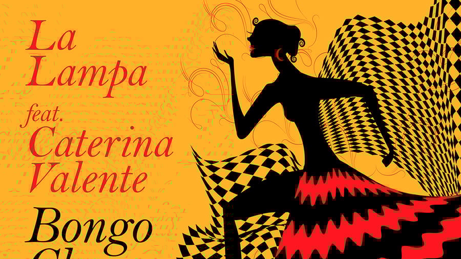 La Lampa feat. Caterina Valente - Bongo Cha Cha Cha