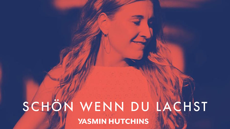 Yasmin Hutchins - Schön, wenn du lachst