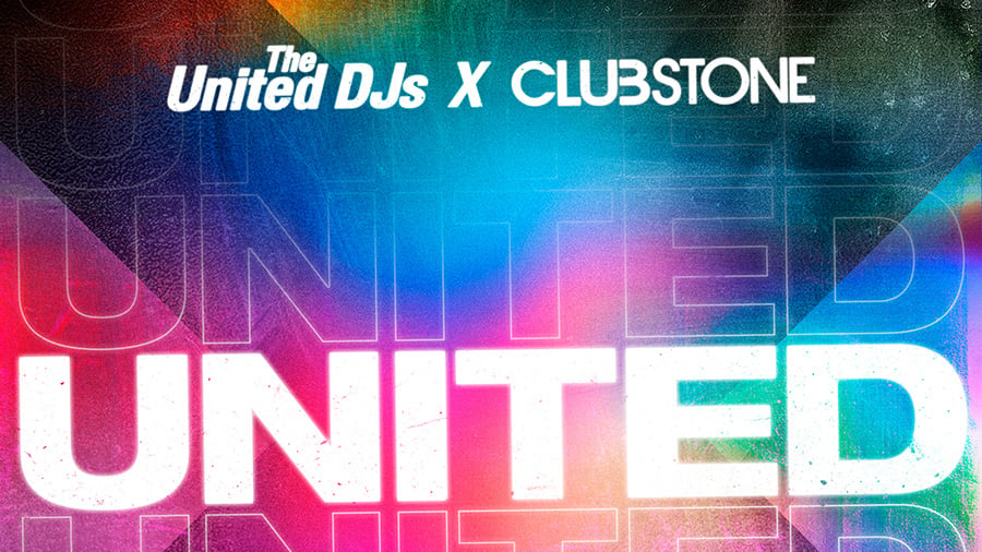 The United Djs x Clubstone - United