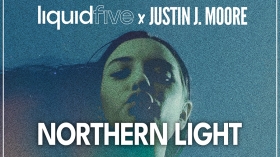 liquidfive x Justin J. Moore - Northern Light