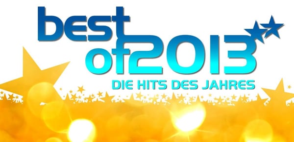 Best of 2013 - Die Hits des Jahres
