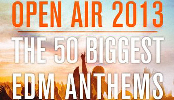 Open Air 2013 - The 50 Biggest Anthems 