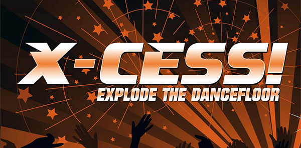 X-Cess! - Explode The Dancefloor