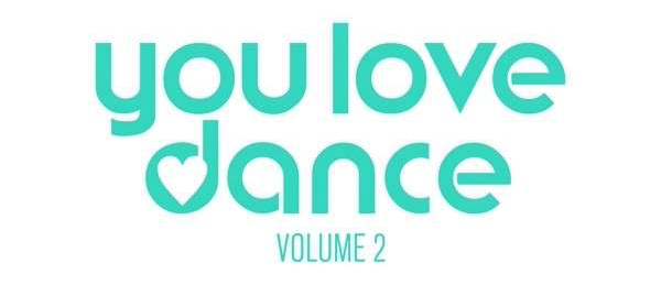 You Love Dance Vol. 2