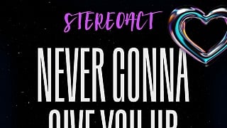 Stereoact, RES3T, Lena Marie Engel, Sarah Lahn - Never gonna give you up