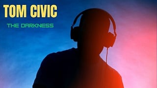 Tom Civic - The Darkness