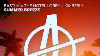 Basti M x THE HOTEL LOBBY x Kimberly - Summer Breeze
