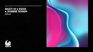 Basti M x Esox x Robbie Rosen - Alive