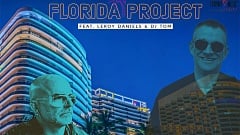 Florida Project feat. Leroy Daniels & DJ Tom - Follow You Follow Me
