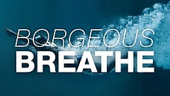 Borgeous - Breathe