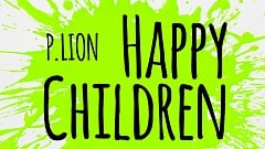 P. Lion – Happy Children (Stereoact Remix)