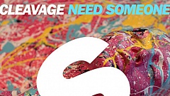 Cleavage - Need Someone