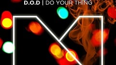 D.O.D - Do Your Thing