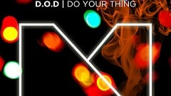 D.O.D - Do Your Thing